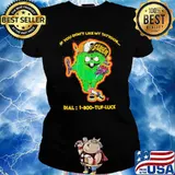 If you dont like my tattoos dial 1-800 tuff luck sullen s Ladies tee