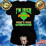 Im irish whats your superpower superman logo s Ladies tee