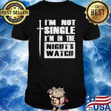 Im not since im in the nights watch shirt