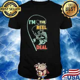 I’m The Reel Deal Fishing Shirt