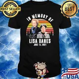 In memory of Lisa banes june 14,2021 vintage shirt