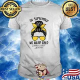 In September We Wear Gold Childhood Cancer Awareness Messy Buns T-Shirt
