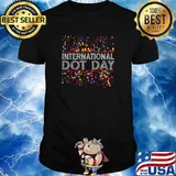 International Dot Day Colorful T-Shirt