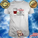 It's a Christmas Movies and Coffee Kind of Day T-Shirt