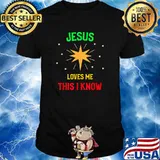 Jesus Loves Me This I Know T-Shirt