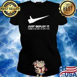 Just deploy it there is no way to test this s Ladies tee