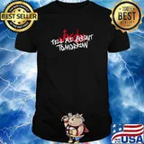 JXDN tell me about tomorrow T-Shirt