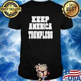 Keep America Trumpless T-Shirt