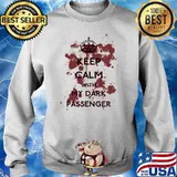 Keep Calm With My Dark Passenger Shirt Sweater