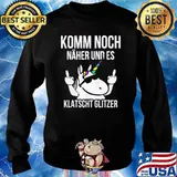 Komm noch näher und es klatscht glitzer unicorn middle finger s Sweater
