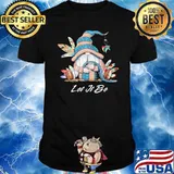 Let It Be Gnome Native Shirt
