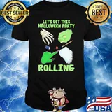 Let's Get This Halloween Party Rolling Shirt