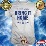 Los Angeles Dodgers Bring It Home 2021 Postseason shirt