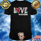 Love mimi life flower shirt