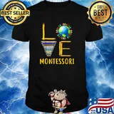 Love Montessori Teacher Montessori Education Back To School T-Shirt