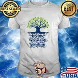 Loving Growing Sending Tree T-Shirt