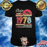 Made in january 1978 quarantine edition 44 years of being awesome vintage shirt