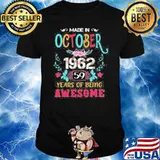 made in october 1962 59 years of being awesome flower shirt