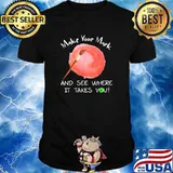 Make Your Mark And See Where It Takes You Dot Day 2021 T-Shirt