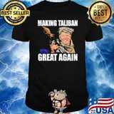 Making Taliban Great Again Biden Harris Shirt