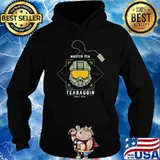 Master Tea Teabaggin Shirt Hoodie