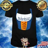My Bavarian Skirt Is In The Laundry T-Shirt