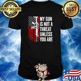 My Gun Is Not A Threat Unless You Are USA Flag Patriotic T-Shirt