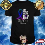 My Wife's Fight Is My Fight Thyroid Cancer Awareness T-Shirt