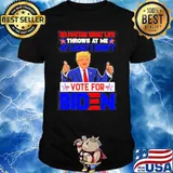 No matter what life throws at me at least I didn’t vote for biden shirt