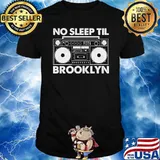No Sleep Til Brooklyn Shirt
