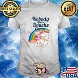 Nobody Like a Douche Canoe RainBow T-Shirt