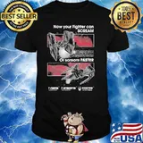 Now Your Fighter Can Scream Shirt