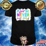 Nurse Never Off Duty Tie Dye Shirt