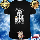 OMG I'm Like Literally Dead Skull Body Pumpkin T-Shirt