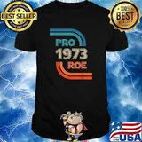 Pro 1973 Roe Wade Reproductive Rights T-Shirt