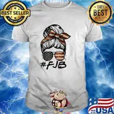Pro America F.J.B. Do Not Comply FJB Patriot Messy Bun T-Shirt