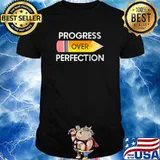 Progress Over Perfection Pencil Back To School T-Shirt