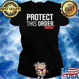 Protect This Order I Will Shirt Ladies tee