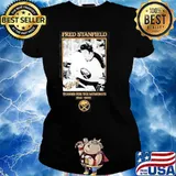 Rip Fred Stanfield thanks for the memories 1944 2021 s Ladies tee