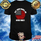 Say Their Names Joe Never forget Names Of Fallen Soldiers 13 Heroes Usa Flag T-Shirt