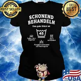 SCHONEND BEHANDELN DAS GUTE STUCK IST 45 FALTEN NICHT BUGELBAR NICHT SCHLEUDERN SHIRT Ladies tee