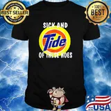Sick And Tide Of These Hoes Retro T-Shirt