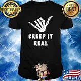Skeleton hand creep it real t-shirt