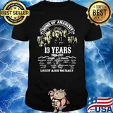 Sons of Anarchy 13 years 2008-2021 Loyalty makes you family shirt