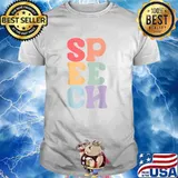 Speech Language Pathologist Speech Therapy T-Shirt