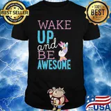 Standard Characters Daisy Wake Up And Be Awesome Shirt