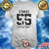 Stokes 55 the greatest test innings of all time shirt