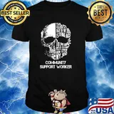 The hardest part of my hob is being nice to people who think they know how to do my job community support worker skull shirt