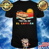 They call me el capitan boating sunset shirt