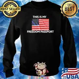This is my freedom passport American flag s Sweater